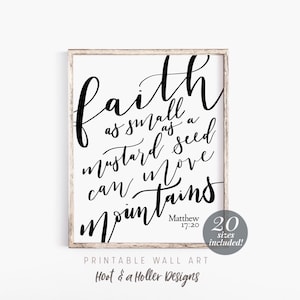 Faith As Small As A Mustard Seed Printable Wall Art Scripture | Christian Bible Verse Prints | Farmhouse Wall Decor | Matthew 17 20