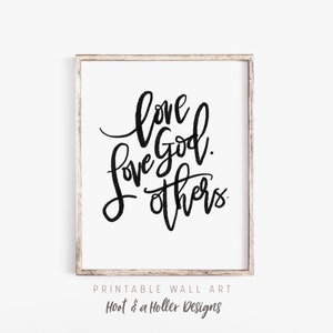 Love God Love Others Printable Wall Art Scripture | Christian Print | Bible Verse Prints | Farmhouse Decor Christian Love
