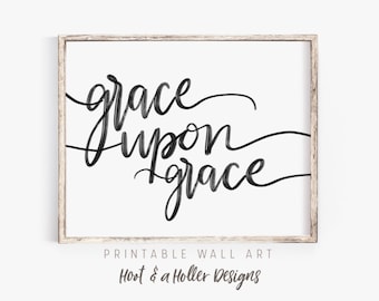 Grace Upon Grace Printable Wall Art | Bible Verse Print | Scripture Farmhouse Decor | Christian Wall Decor