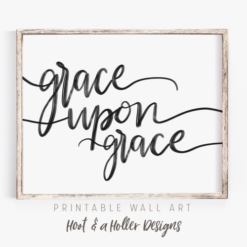 Grace Upon Grace Printable Wall Art Bible Verse Print - Etsy