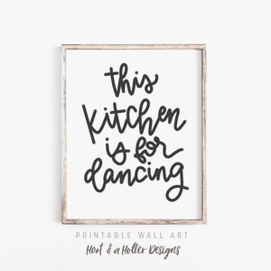 This Kitchen is for Dancing Printable Wall Art Print | Dining Room Farmhouse Decor | Printable Kitchen Art Prints | Mothers Day Gift