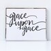 Grace Upon Grace Printable Wall Art Bible Verse Print Scripture ...