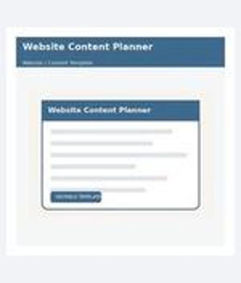 May include: A digital website content planner template featuring a blue header with the text Website Content Planner. The layout includes a white content area with horizontal lines for text and a blue button labeled Website Content.