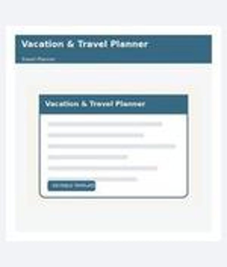Puede incluir: Una plantilla digital de Vacation & Travel Planner con un encabezado azul oscuro y texto en blanco. La interfaz incluye un cuadro central con un encabezado azul a juego, varias l&iacute;neas horizontales para texto y un bot&oacute;n azul.
