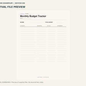 May include: A white Monthly Budget Tracker printable page featuring black text and lines. The layout includes sections for Income, Total Budget, Category, Budgeted, Actual, and Difference. The top displays Studio Sugarplum and SSP-PLN-104.