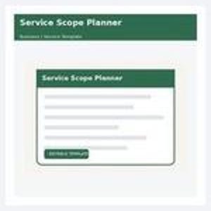 May include: A digital Service Scope Planner template featuring a dark green header with white text reading Service Scope Planner and Business Service Template. Below, a white card displays the same title, five horizontal lines, and a button.