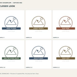 May include: A digital design sheet titled A Closer Look by Studio Sugarplum featuring six circular mountain logos. Each logo includes a sun, a mountain range, and text banners reading Made to Roam, Sunset Society, Read More, Take the Scenic Route, Wild at Heart, and Small Joys.