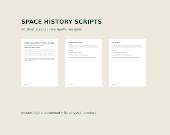 May include: A digital document titled SPACE HISTORY SCRIPTS featuring 20 short scripts for five Apollo missions. The document includes three pages with text detailing instructions, Before the Landing, and Earthrise, with a note about instant download.