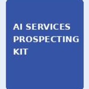 May include: A rectangular blue sign with rounded corners featuring the white text AI SERVICES PROSPECTING KIT. The design is simple and clear, utilizing a bold sans-serif font against a solid blue background to display the product title prominently.