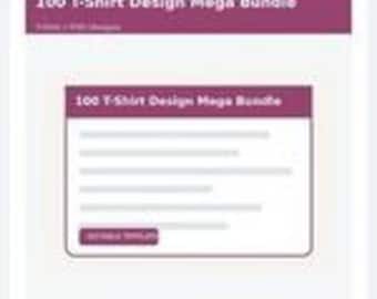 May include: A digital product listing titled 100 T-Shirt Design Mega Bundle with a subtitle 1000+ T-Shirt Designs. The graphic features a dark purple header bar with white text and a white content box containing a button labeled Get All Files.