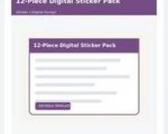 May include: A digital product listing graphic featuring a purple header with the white text 12-Piece Digital Sticker Pack. Below, a white card displays the same title, five horizontal gray lines representing text, and a purple button labeled DETAILS.