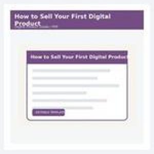 Puede incluir: Una gu&iacute;a digital titulada How to Sell Your First Digital Product con un encabezado morado y fondo blanco. El documento presenta un cuadro central que contiene el mismo t&iacute;tulo, varias l&iacute;neas de texto de relleno y un bot&oacute;n morado abajo.