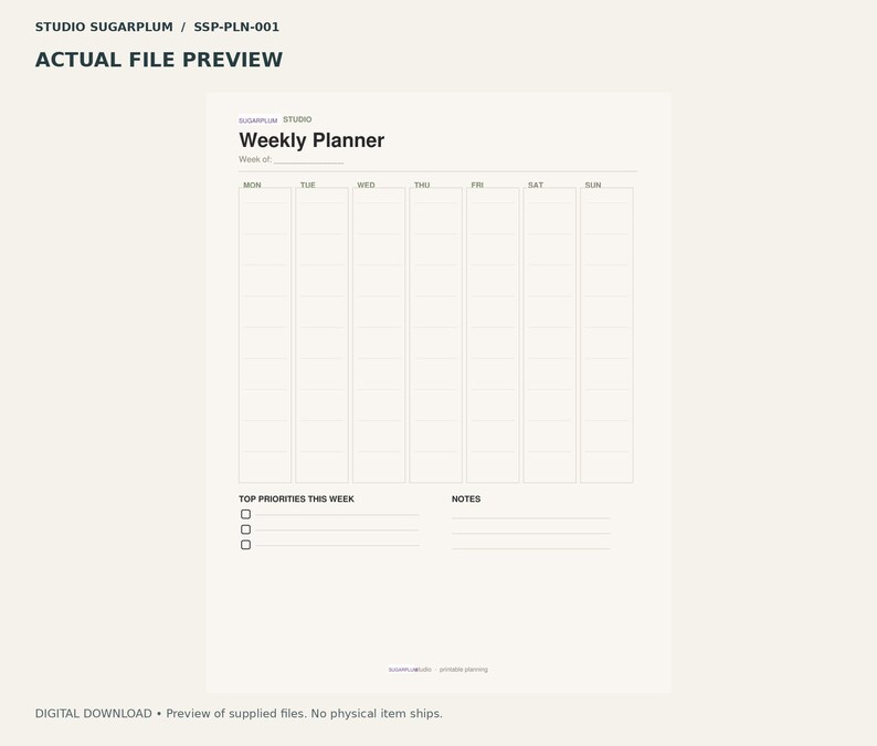 May include: A white weekly planner template featuring the text Weekly Planner, a section for the week of, and seven vertical columns labelled Mon through Sun. Below are sections for Top Priorities This Week with checkboxes and Notes.