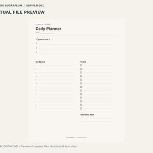 May include: A white daily planner page featuring the text Studio Sugarplum, Daily Planner, Today's Top 3, Schedule, To-Do, and Grateful For. The layout includes numbered lines for a schedule, checkboxes for tasks, and blank lines for notes.