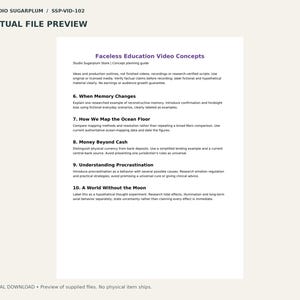 May include: A digital document titled Faceless Education Video Concepts from Studio Sugarplum. The page lists five numbered video topics including When Memory Changes, How We Map the Ocean Floor, Money Beyond Cash, Understanding Procrastination, and A World Without the Moon, with brief instructional summaries for each.