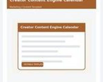 May include: A digital template titled Creator Content Engine Calendar with a brown header and white background. The layout features a central box with the same title, several horizontal lines representing text fields, and a brown button at the bottom.