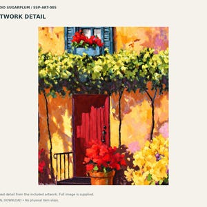 May include: An oil painting print titled STUDIO SUGARPLUM / SSP-ART-005 ARTWORK DETAIL featuring a red door on a yellow wall, a blue window box with red flowers, a green vine trellis, and a terracotta pot filled with red flowers.