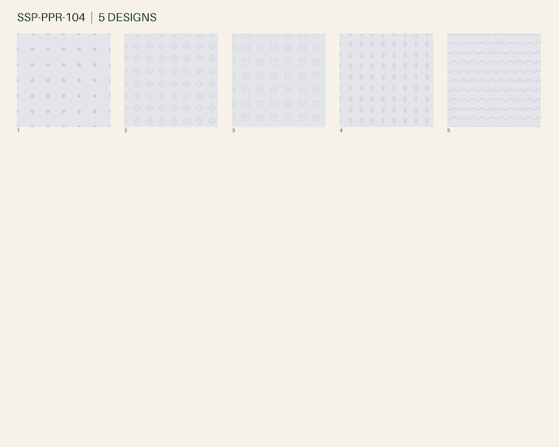 May include: A set of five light gray square paper sheets labeled SSP-PPR-104, each featuring a distinct pattern: small dots, diamond shapes, horizontal line squares, vertical dashes, and horizontal wavy lines, arranged in a single horizontal row.