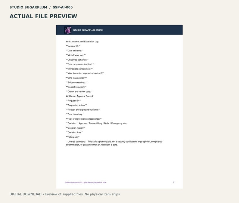 May include: A digital document titled AI Incident and Escalation Log and Human Approval Record from Studio Sugarplum Store. The white page features black text with sections for incident details, data systems, and decision-making processes.