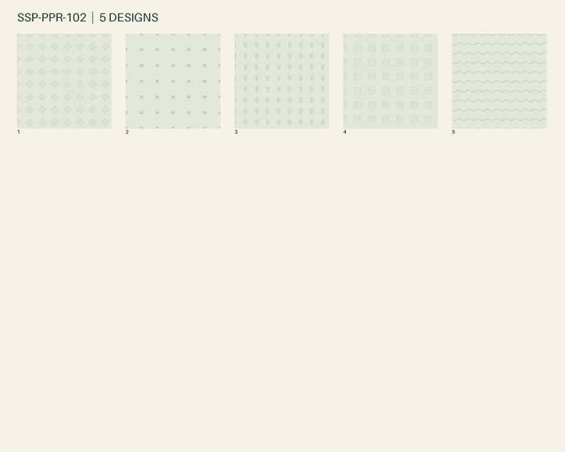 May include: A collection of five light green patterned papers labeled SSP-PPR-102 | 5 DESIGNS. The designs include small diamonds, dots, vertical leaf-like shapes, grid squares, and horizontal wavy lines, each numbered one through five respectively.