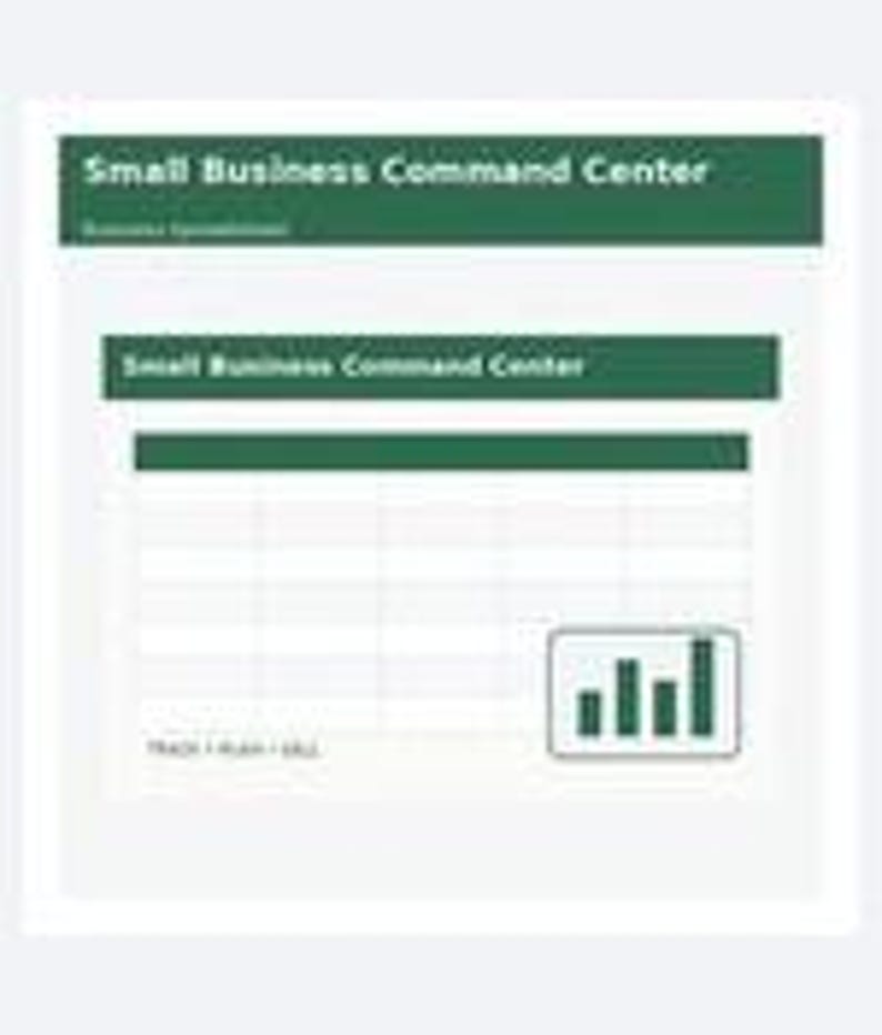 May include: A digital spreadsheet template titled Small Business Command Center with a dark green header, a white grid table, and a small bar chart icon in the bottom right corner. The text reads Small Business Command Center and TRACK PLAN SELL.