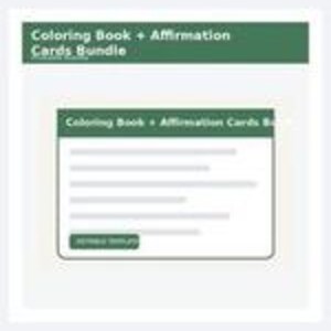 May include: A digital product listing graphic featuring a dark green header with the white text Coloring Book + Affirmation Cards Bundle. Below, a white rectangular card displays the same title, five horizontal lines, and a green button.