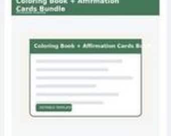 May include: A digital product listing graphic featuring a dark green header with the white text Coloring Book + Affirmation Cards Bundle. Below, a white rectangular card displays the same title, five horizontal lines, and a green button.