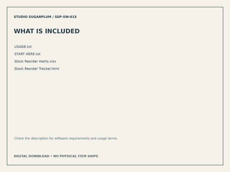 May include: A digital document listing file contents including USAGE.txt, START HERE.txt, Stock Reorder Alerts.xlsx, and Stock Reorder Tracker.html. The header displays STUDIO SUGARPLUM / SSP-SW-013 and the text WHAT IS INCLUDED.