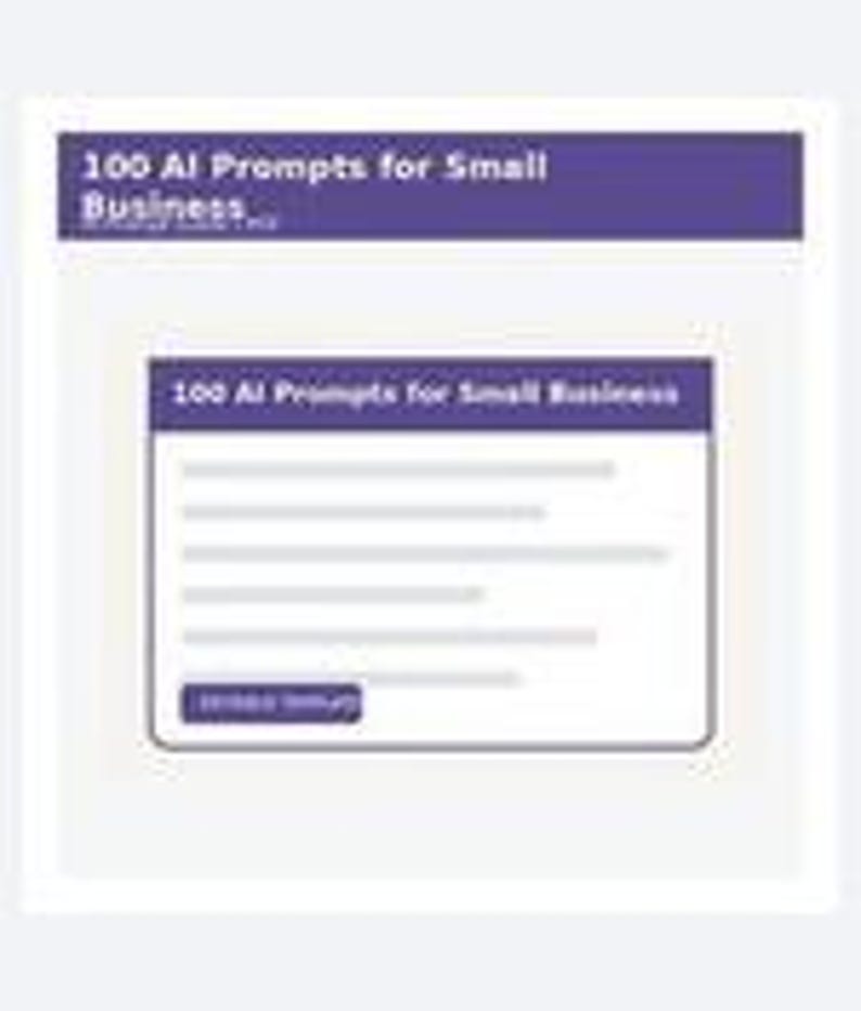 Puede incluir: Un documento digital titulado 100 AI Prompts for Small Business con un encabezado morado, un &aacute;rea de contenido blanca con cinco l&iacute;neas horizontales que representan texto y un peque&ntilde;o bot&oacute;n morado con la etiqueta Browse Prompts.