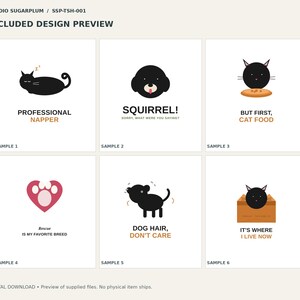 May include: A digital design preview sheet featuring six graphic illustrations of cats and dogs with text. Designs include a sleeping cat, a dog face, a cat with food, a paw print heart, a dog, and a cat in a box with various captions.