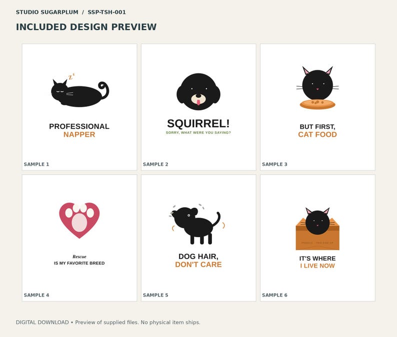 May include: A digital design preview sheet featuring six graphic illustrations of cats and dogs with text. Designs include a sleeping cat, a dog face, a cat with food, a paw print heart, a dog, and a cat in a box with various captions.