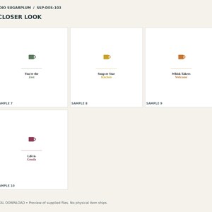 May include: Four square digital design samples featuring minimalist mug icons in green, yellow, orange, and maroon. Text includes: You're the Zest, Soup-er Star Kitchen, Whisk Takers Welcome, and Life is Gouda. Each sample is labeled Sample 7 through 10.