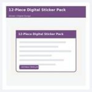 May include: A digital product listing graphic featuring a purple header with the white text 12-Piece Digital Sticker Pack. Below, a white card displays the same title, five horizontal gray lines representing text, and a purple button labeled DETAILS.