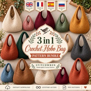 May include: A collection of crochet hobo bags in various solid colours including cream, pink, burgundy, green, mustard, orange, blue, brown, and charcoal. A central label displays the text 3 in 1 Crochet Hobo Bag PATTERN BUNDLE STITCHWREN.