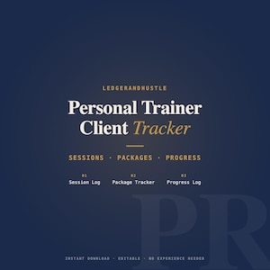 Op de afbeelding: Een digitaal document getiteld Ledgerandhustle Personal Trainer Client Tracker met secties voor Sessions, Packages en Progress. Het bevat subsecties voor Session Log, Package Tracker en Progress Log, met tekst onderaan die Instant Download, Editable en No Experience Needed vermeldt.