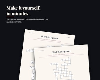 May include: Two off-white sheets of paper featuring crossword puzzles titled All of It, in Squares. The text reads Keepsake Clues, Make it yourself, in minutes, and Solution Included. The puzzles contain black grid lines and numbered clues.
