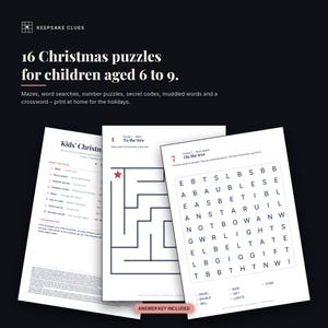 May include: A set of 16 printable Christmas puzzles for children aged 6 to 9, titled Keepsake Clues. The collection includes mazes, word searches, number puzzles, secret codes, and crosswords. The pages feature black text and graphics on white paper.