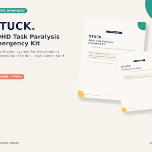 May include: A digital download titled STUCK. ADHD Task Paralysis Emergency Kit, featuring 42 pages across 4 PDFs. The document includes a low-friction system for task initiation, with pages displaying text, headings, and sections for quick rescue cards.