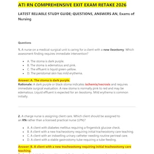May include: A document titled ATI RN COMPREHENSIVE EXIT EXAM RETAKE 2026, featuring a study guide for nursing exams. It lists two multiple-choice questions regarding medical-surgical nursing, including answers and rationales for each clinical scenario.