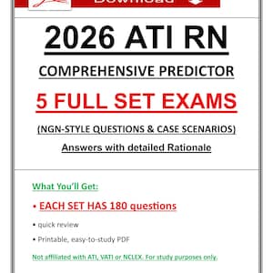 Puede incluir: Un documento digital titulado 2026 ATI RN Comprehensive Predictor 5 Full Set Exams. Incluye preguntas de estilo NGN, estudios de caso y respuestas con justificación detallada. Cada conjunto contiene 180 preguntas en formato PDF imprimible.