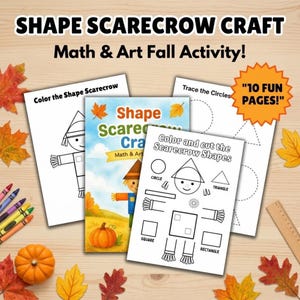 May include: A Shape Scarecrow Craft Math & Art Fall Activity set featuring 10 fun pages. The collection includes printable sheets with scarecrow outlines, shape tracing exercises, and coloring pages with labels for circle, triangle, square, and rectangle.