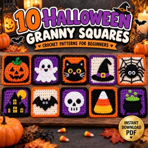 May include: Ten crochet granny squares featuring Halloween designs including a pumpkin, ghost, cat, witch hat, spider web, haunted house, bat, skull, candy corn, and cauldron. The text reads 10 HALLOWEEN GRANNY SQUARES CROCHET PATTERNS FOR BEGINNERS.