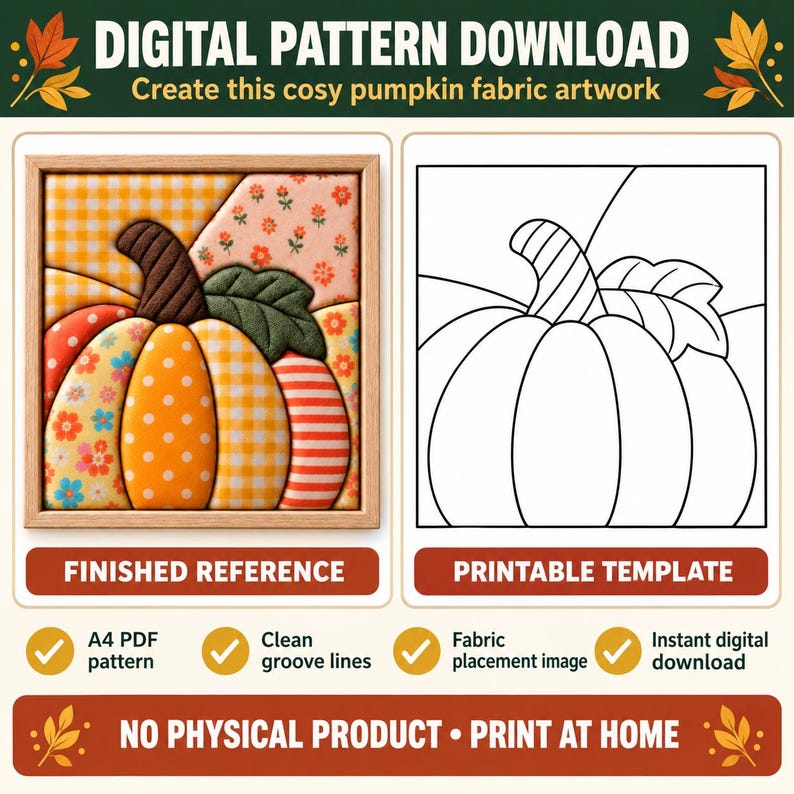 May include: A digital pattern download for a pumpkin fabric artwork. The image displays a finished reference with a multi-colored fabric pumpkin in a wooden frame and a black and white printable template. Text includes DIGITAL PATTERN DOWNLOAD.