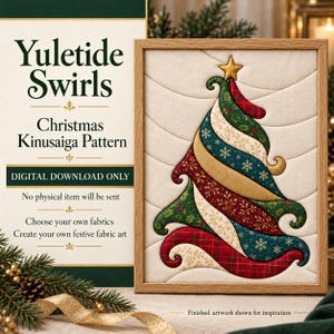 May include: A framed fabric art piece featuring a stylized Christmas tree made of swirling, layered fabric strips in red, green, and gold with snowflake and holly patterns. The text reads Yuletide Swirls Christmas Kinusaiga Pattern.