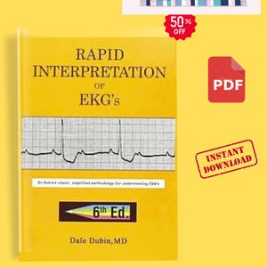 May include: A yellow book titled Rapid Interpretation of EKG's by Dale Dubin, MD, 6th Ed. The cover features a black EKG rhythm strip on a grid background. A red PDF icon and a red Instant Download badge are visible on the yellow background.