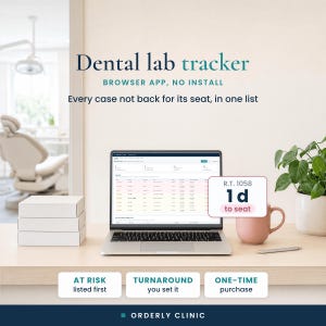May include: A laptop displaying a dental lab tracker browser app with the text Dental lab tracker, BROWSER APP, NO INSTALL, Every case not back for its seat, in one list, R.T. 1058 1d to seat, AT RISK listed first, TURNAROUND you set it, ONE-TIME purchase, ORDERLY CLINIC.