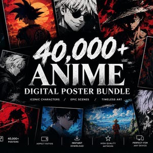 May include: A digital poster bundle featuring 40,000+ anime images with iconic characters and scenes. The text reads 40,000+ ANIME DIGITAL POSTER BUNDLE, Your Next Favorite Wall Art Is Here, Iconic Characters, Epic Scenes, Timeless Art.