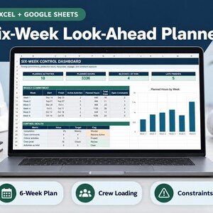 May include: A laptop screen displaying a Six-Week Look-Ahead Planner for Excel and Google Sheets. The dashboard features a Six-Week Control Dashboard, a weekly commitment table, control health metrics, and a bar chart showing planned hours by week.