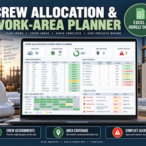 Puede incluir: Un panel de control digital titulado Crew Allocation & Work-Area Planner en la pantalla de una computadora portátil, con tablas de datos para asignaciones de equipos, cobertura de áreas y alertas de conflictos, e iconos de Excel y Google Sheets.