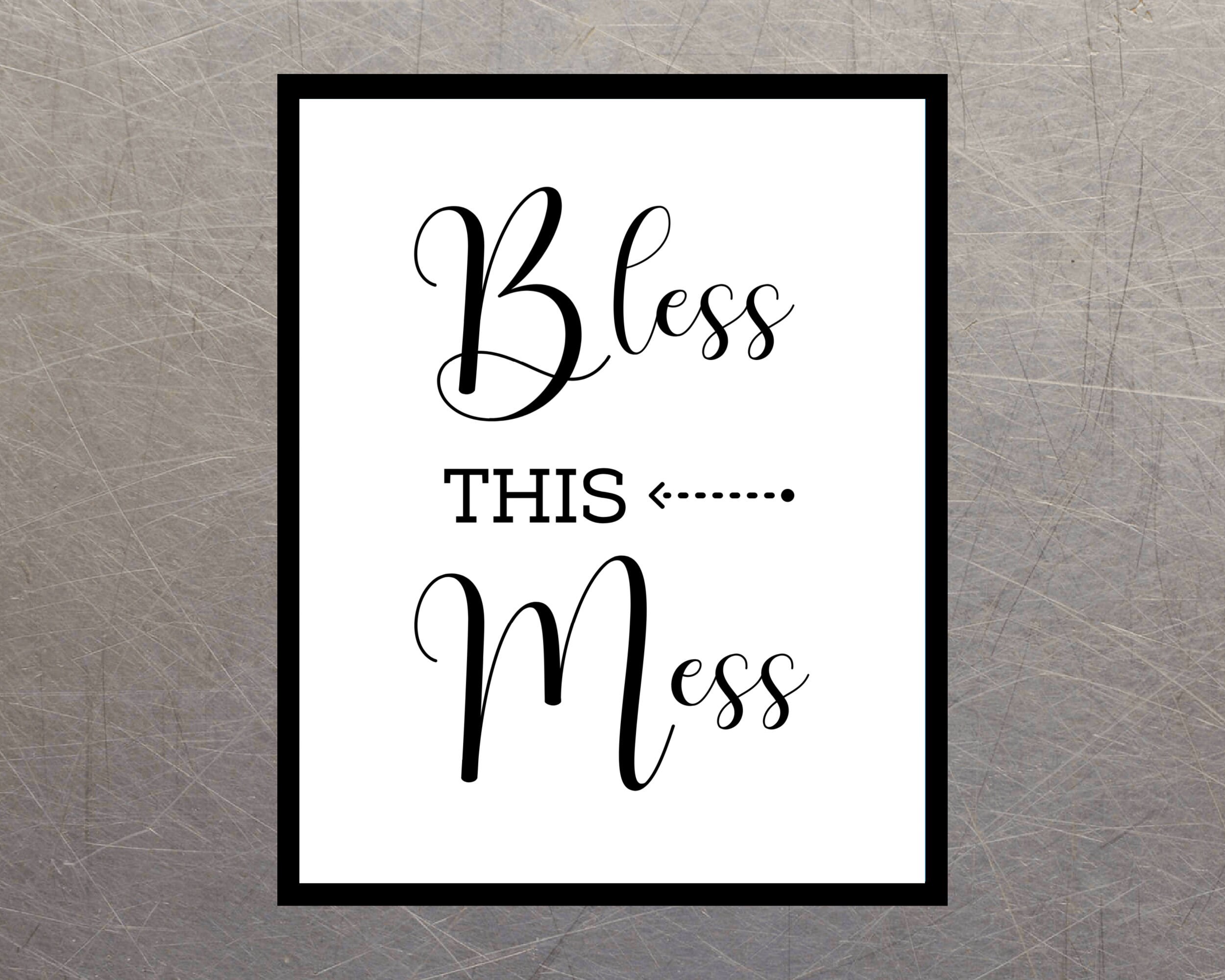 Bless This Mess Sign Printable Wall Art Download Art Print | Etsy